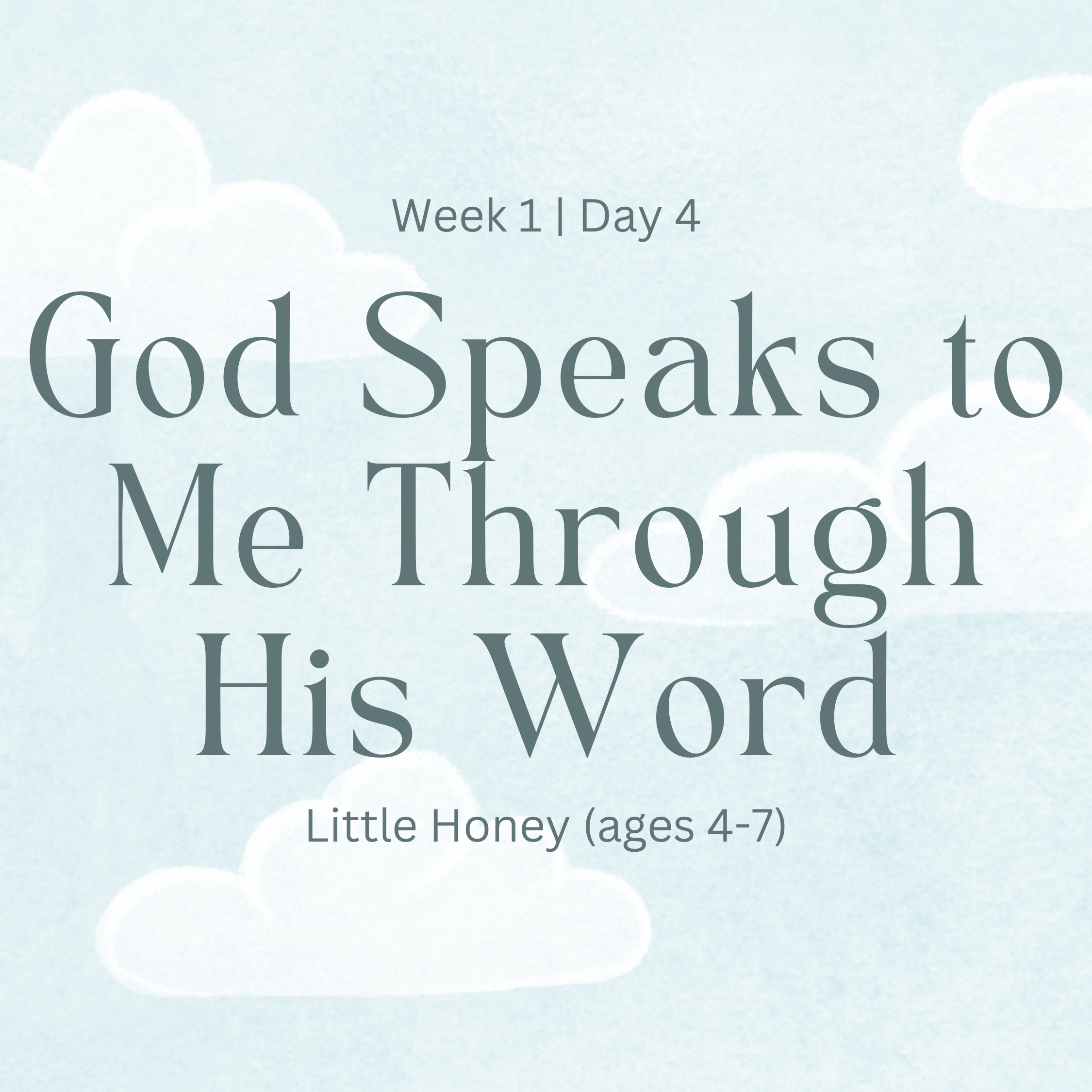 God Speaks to Me Through His Word (Little Honey)