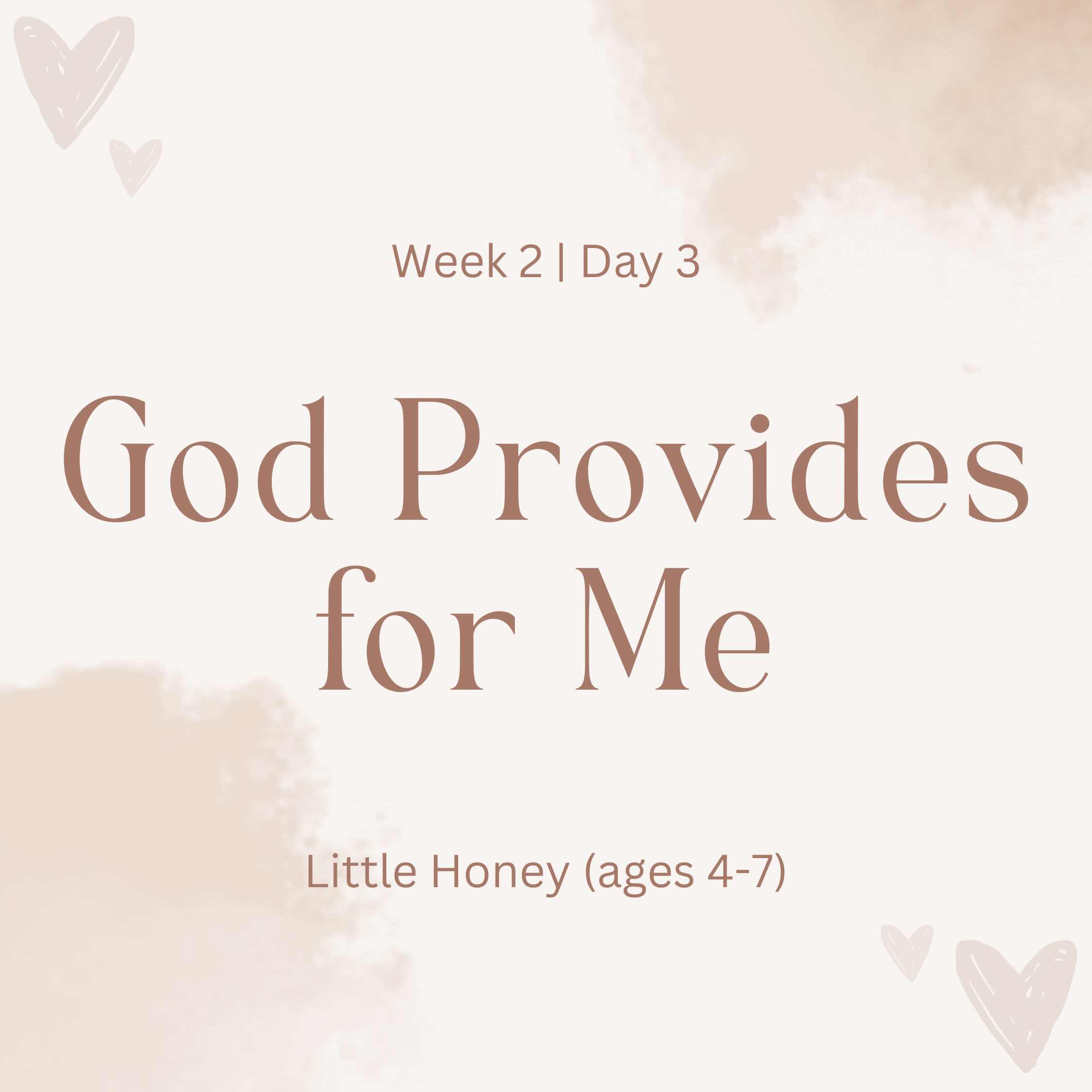 God Provides for Me (Little Honey)