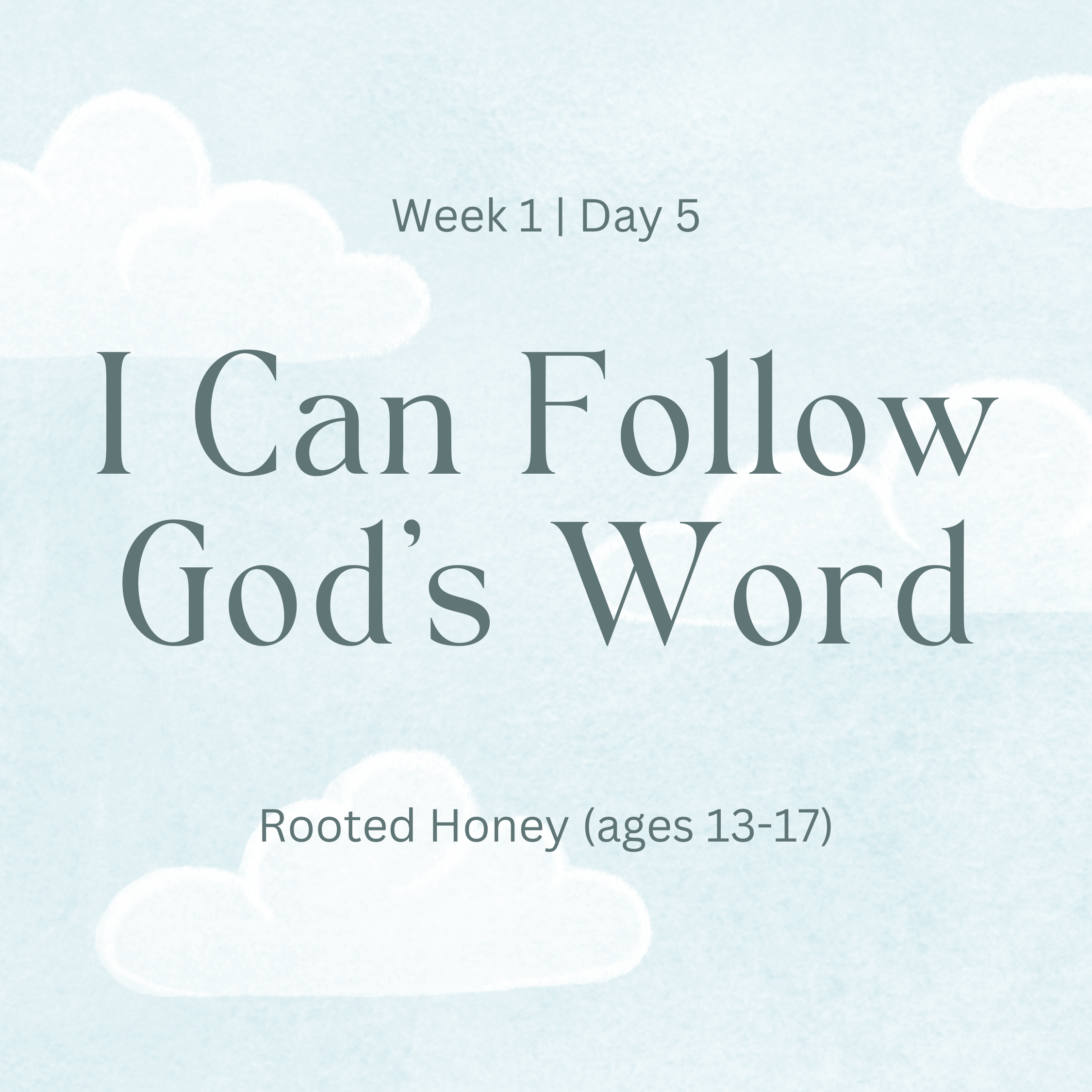 I Can Follow God’s Word (Rooted Honey)